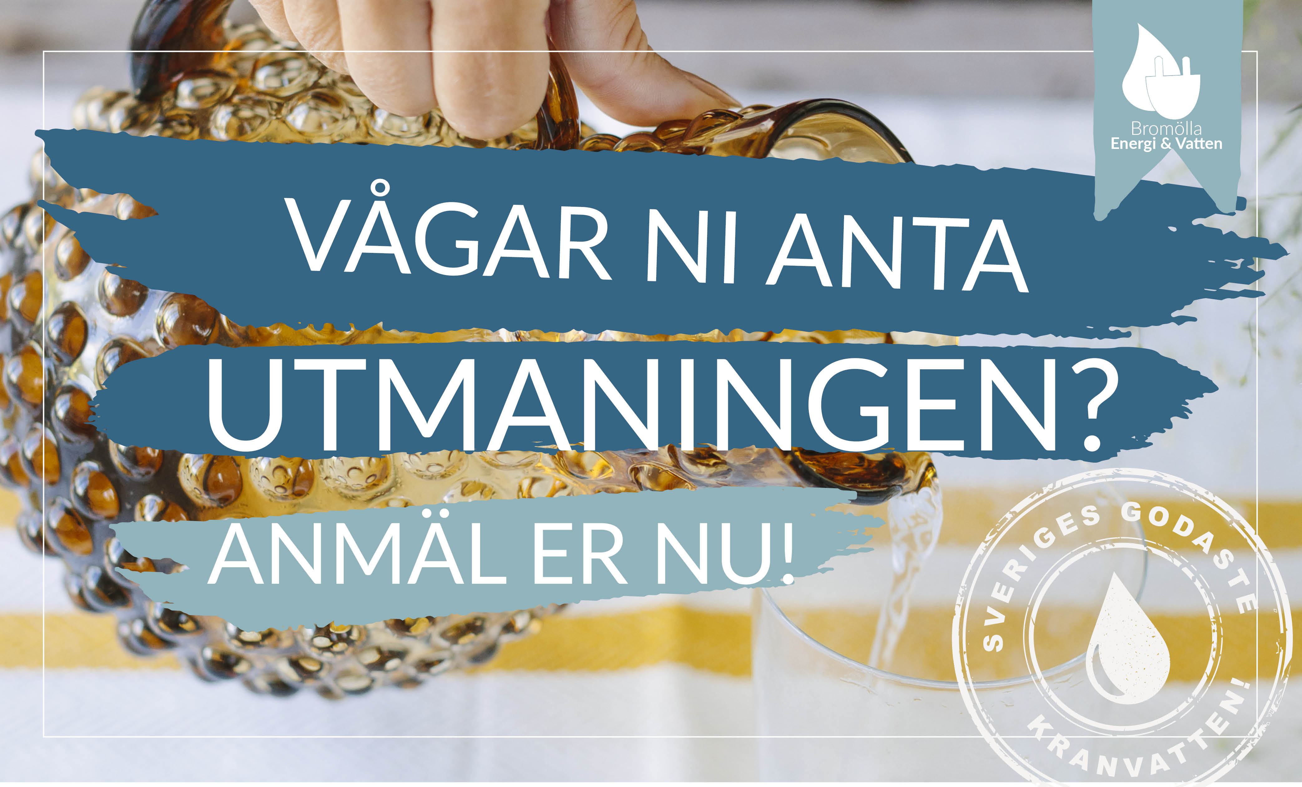 Vågar ni utmana oss i Kranvattentävlingen?