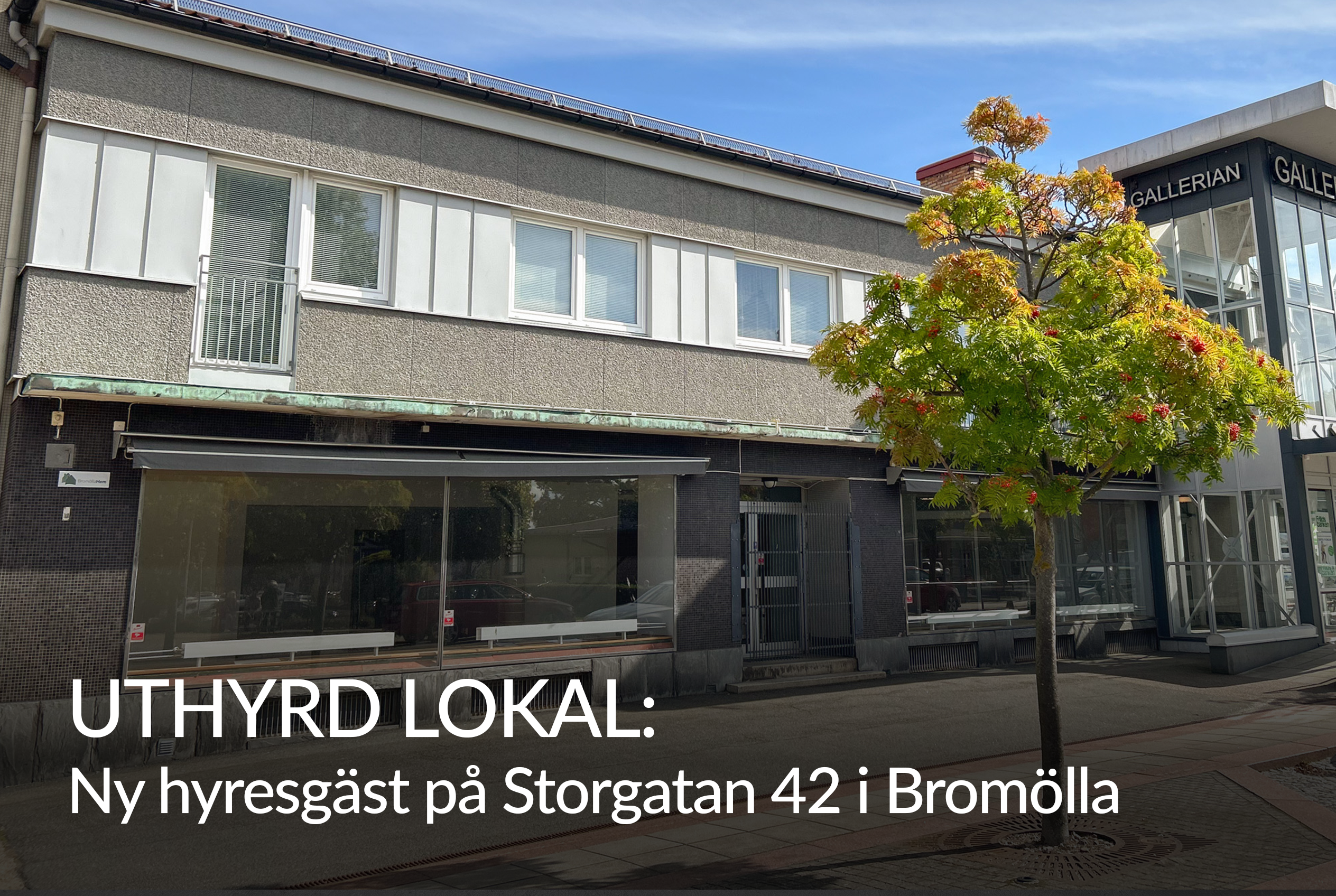 Ny hyresgäst på Storgatan 42 i Bromölla